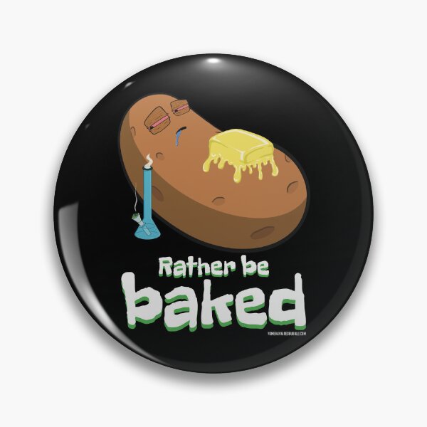 Item preview, Stoned baked potato cartoon-Rather be baked designed and sold by YomeHayin.