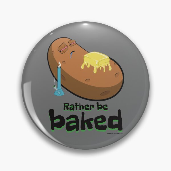 Item preview, Stoned baked potato cartoon-Rather be baked designed and sold by YomeHayin.