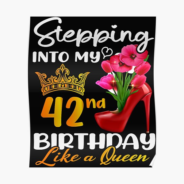 42nd-birthday-floral-42-years-old-women-girl-gifts-stepping-into-my