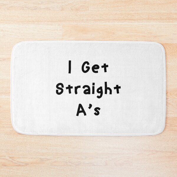 Item preview, I Get Straight A’s - Funny White Lie Party Ideas@ designed and sold by zacben.