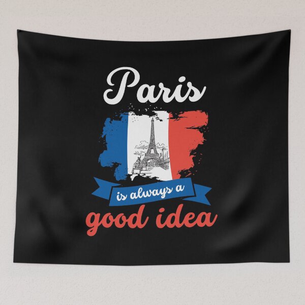 Item preview, Paris Is Always A Good Idea Gift For Men Women Kids  designed and sold by JooArtPrints  ★★★★★.