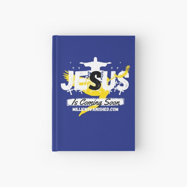 Jesus is Coming Soon 6 - Christian Hardcover Journal