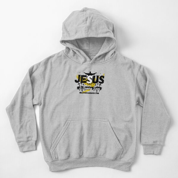 Jesus is Coming Soon 6 - Christian Kids Pullover Hoodie