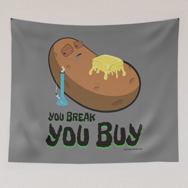 Item preview, Stoned baked potato cartoon-You break you buy  designed and sold by YomeHayin.