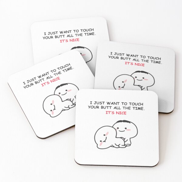 Item preview, I Just Want To Touch Your Butt All The Time designed and sold by hamzah EL ⭐⭐⭐⭐⭐.