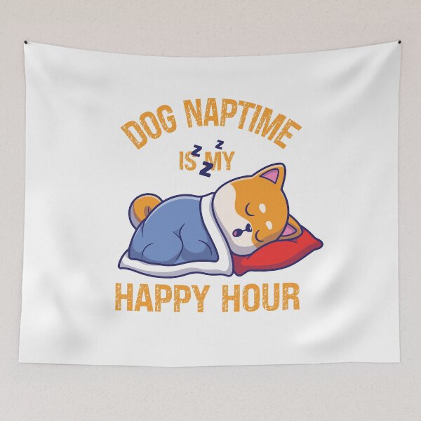 Item preview, Cute Dog Naptime Is My Happy Hour Funny Dog Nap Lovers Gift designed and sold by pedrored369.