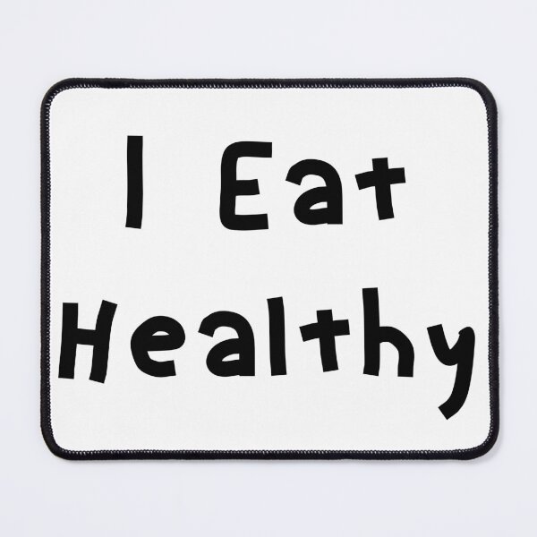 Item preview, I Eat Healthy - Funny White Lie Party Ideas designed and sold by zacben.
