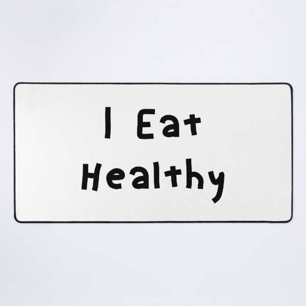 Item preview, I Eat Healthy - Funny White Lie Party Ideas designed and sold by zacben.