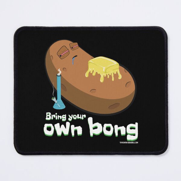 Item preview, Stoned baked potato cartoon-Bring your own bong  designed and sold by YomeHayin.
