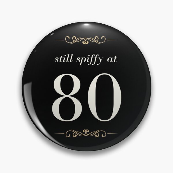 Item preview, still spiffy at 80   designed and sold by TheMaeBLifes.