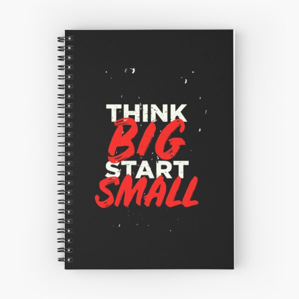 Item preview, THINK BIG START SMALL designed and sold by TheMaeBLifes.