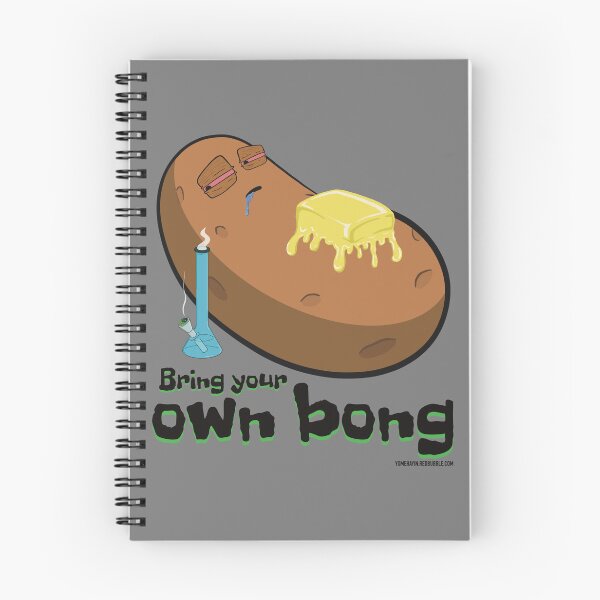 Item preview, Stoned baked potato cartoon-Bring your own bong  designed and sold by YomeHayin.
