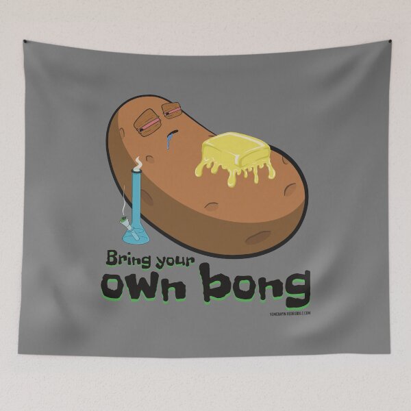 Item preview, Stoned baked potato cartoon-Bring your own bong  designed and sold by YomeHayin.