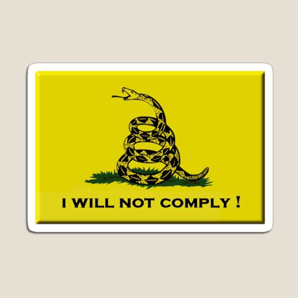 I will not comply Magnet