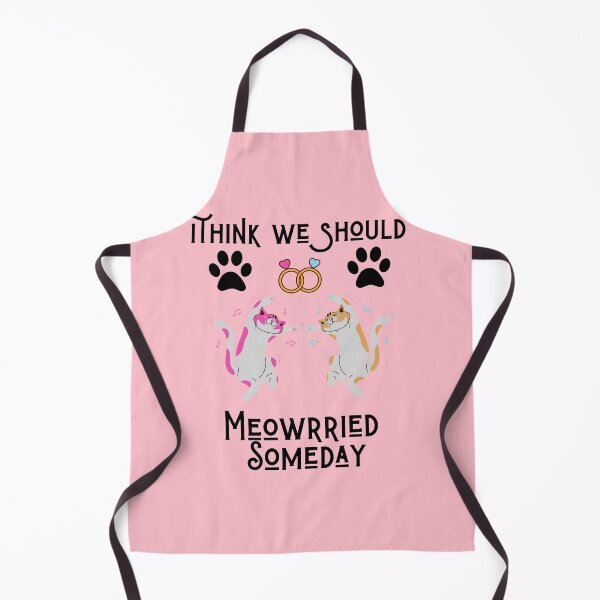 Item preview, Funny cats quote,I Think We Should Get Meowrried Someday designed and sold by behappysiempre.