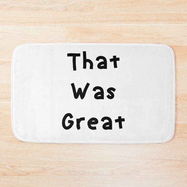 Item preview, That Was Great - Funny White Lie Party Ideas designed and sold by zacben.