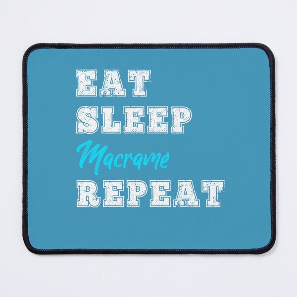 Item preview, Funny Macrame Gift Eat Sleep Repeat Crafter String Lover designed and sold by carlhunt99.