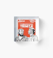 ITALIAN CINEMA - "LO CHIAMAVANO TRINITA'" Acrylic Block
