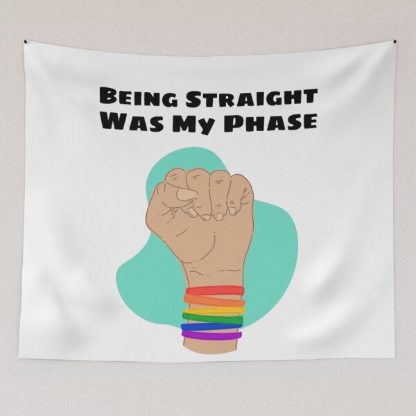 Item preview, Being straight was my phase designed and sold by ArtAndDesignA.