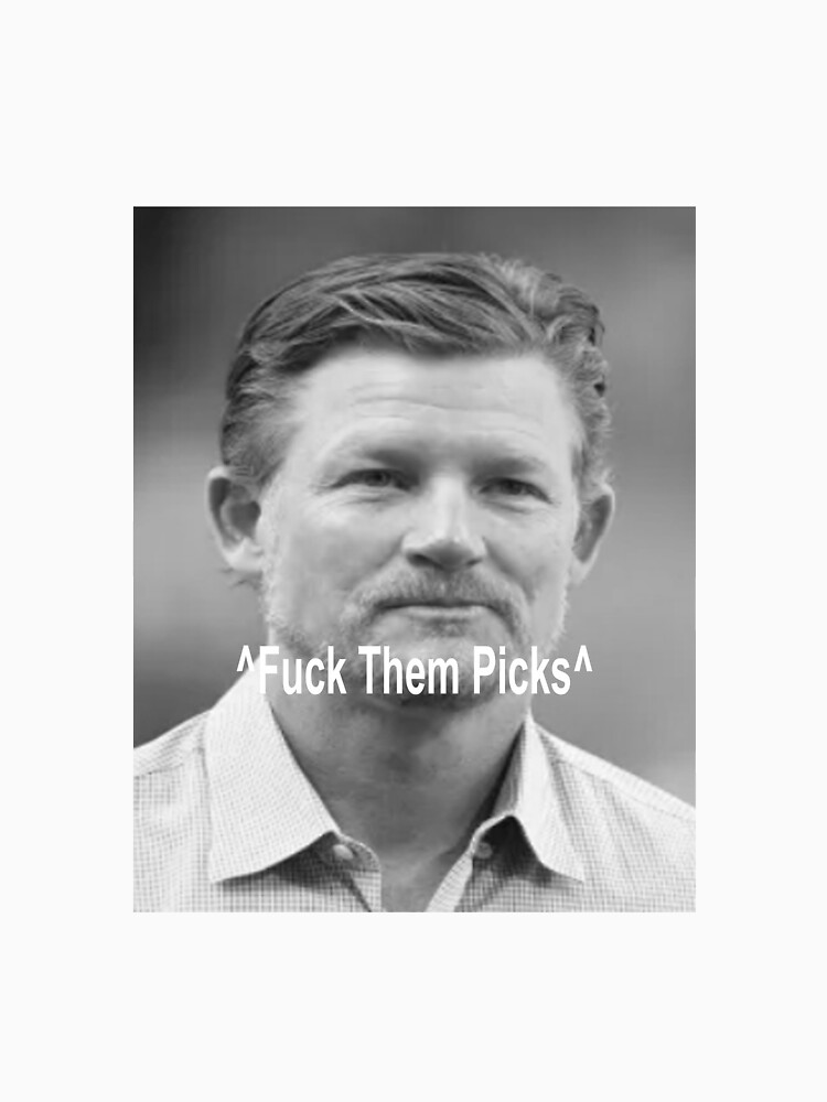 Les Snead Fuck Them Pick Shirt - Teespix - Store Fashion LLC