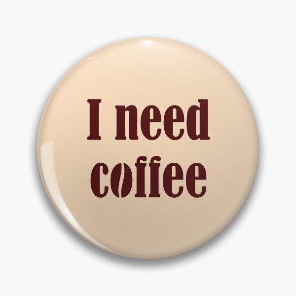Item preview, I need coffee designed and sold by ProfiTrollka.