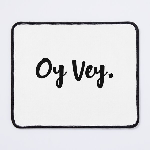 Item preview, Oy Vey designed and sold by MarzStudio.