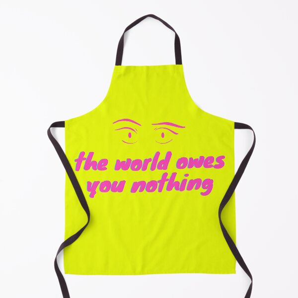 Item preview, The World Owes You Nothing designed and sold by ShopClic.
