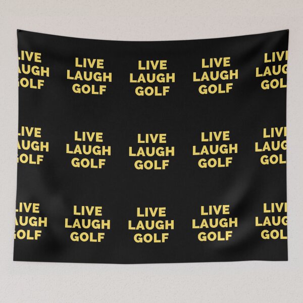 Item preview, Live Laugh Golf - Black And Yellow Simple Font - Funny Meme Sarcastic Satire designed and sold by ExploreTheStore.