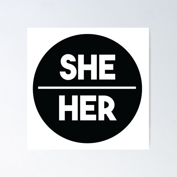Item preview, Respect My Pronouns She/Her designed and sold by puppiesonabus.