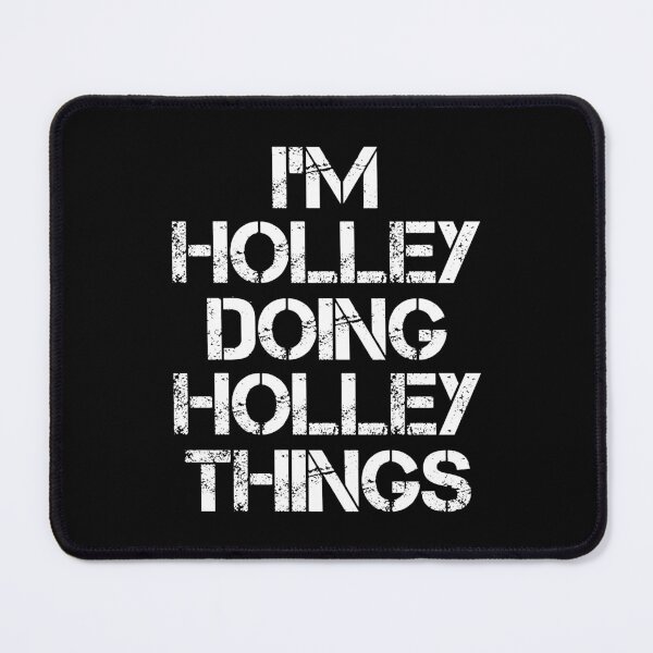 Item preview, Holley Name T Shirt - Doing Holley Things Name Gift Item Tee designed and sold by nauglesamatha.