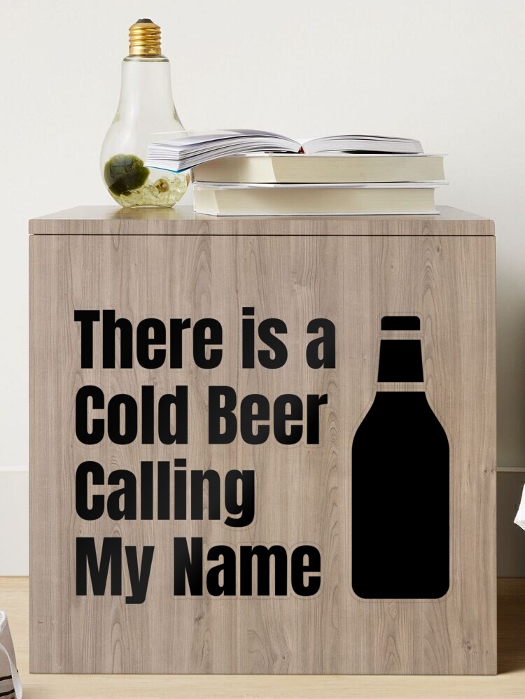 Cold beer with your deals name on it tab