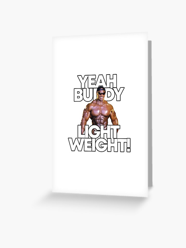 Yeah buddy light weight Sticker for Sale by bodyimprove