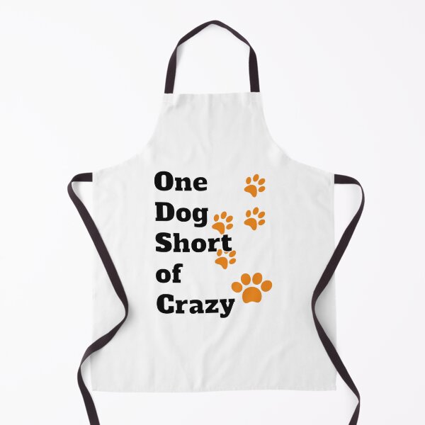 Item preview, One Dog Short Of Crazy designed and sold by Digitalme Designs.