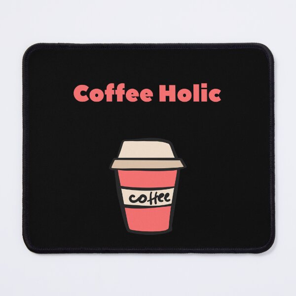 Item preview, Coffee Holic designed and sold by avit1.
