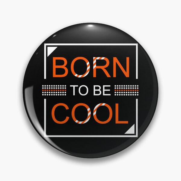Item preview, Born to be cool designed and sold by ajkbilder.