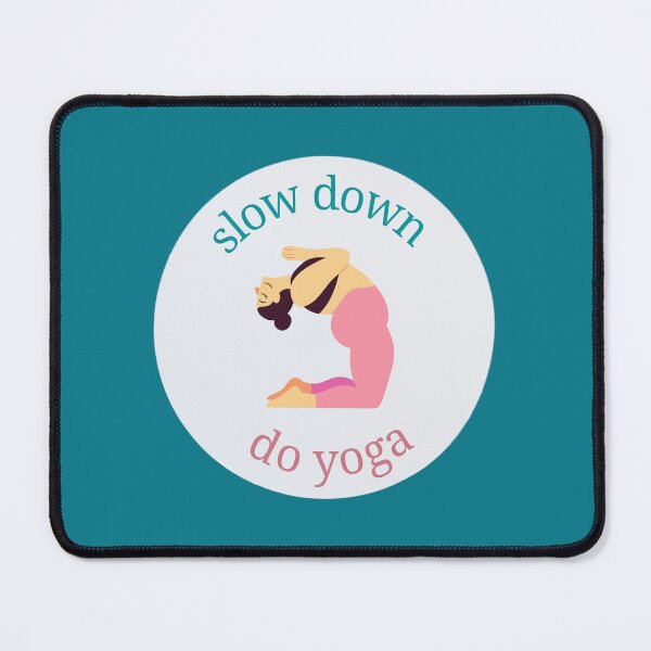 Item preview, Slow down and do yoga designed and sold by FrostyRose.