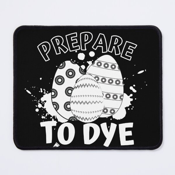 Item preview, Prepare To Dye - Funny Easter egg designed and sold by Sasikharn.
