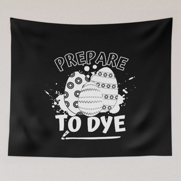 Item preview, Prepare To Dye - Funny Easter egg designed and sold by Sasikharn.