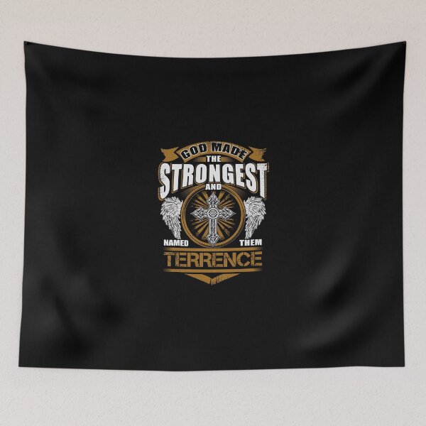 Item preview, Terrence Name T Shirt - God Found Strongest And Named Them Terrence Gift Item Tee designed and sold by pourvasecandi.