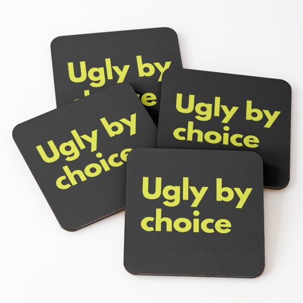 Item preview, Ugly By Choice Sarcasm Self-Deprecating Humor Yellow Design designed and sold by LGbubble.