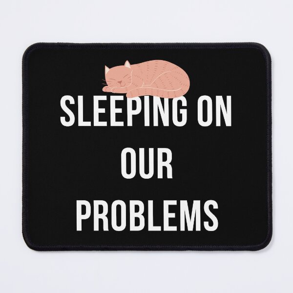 Item preview, Sleeping on our problems designed and sold by thestilishera.