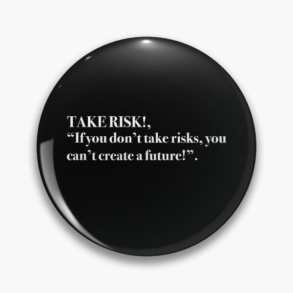 Item preview, Take Risk designed and sold by Artsilhouette.