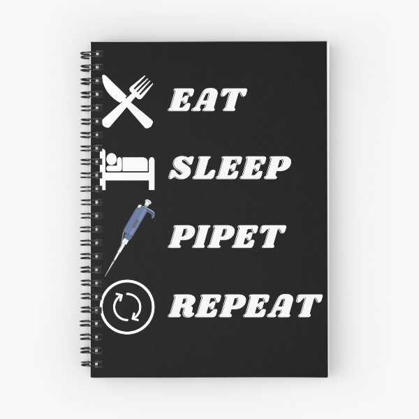 Item preview, Eat, sleep, pipet, repeat. Funny science design for people working in a laboratory designed and sold by Lady-Frost.