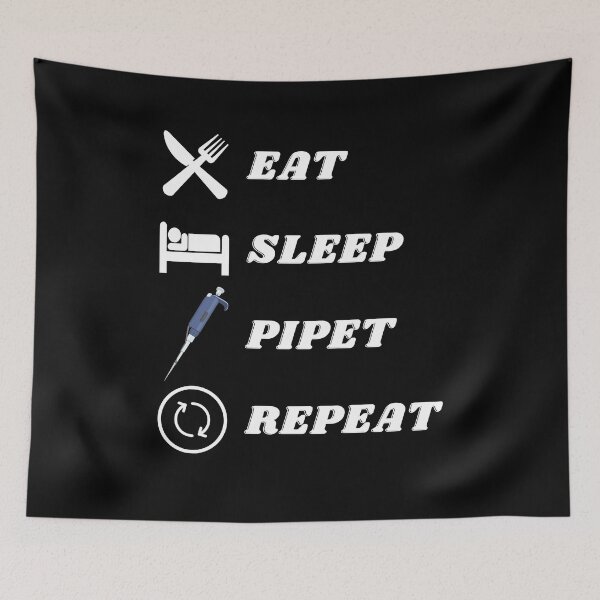 Item preview, Eat, sleep, pipet, repeat. Funny science design for people working in a laboratory designed and sold by Lady-Frost.