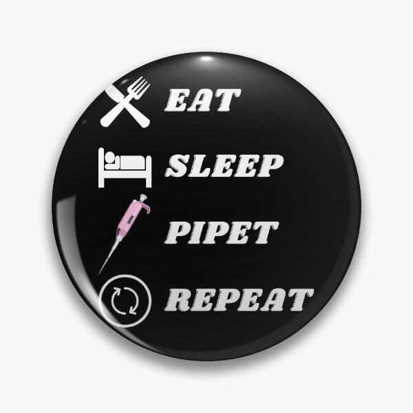 Item preview, Eat, sleep, pipet, repeat. Funny science design for people working in a laboratory, pink pipet designed and sold by Lady-Frost.
