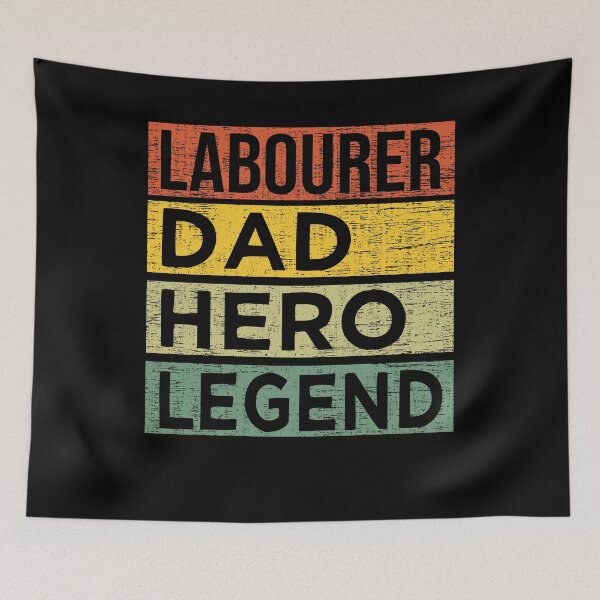 Item preview, Labourer, Dad, Hero, Legend Perfect Gift for Dad Hero Vintage designed and sold by nmichom.