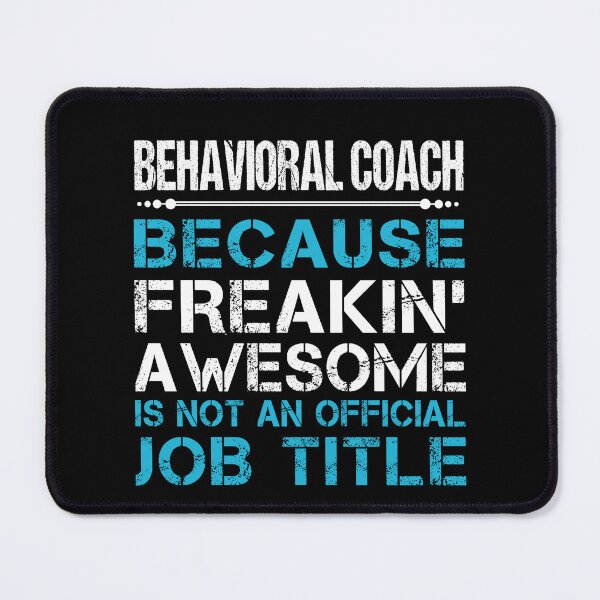 Item preview, Behavioral Coach T Shirt - Freaking Awesome Job Gift Item Tee designed and sold by oetate4774.