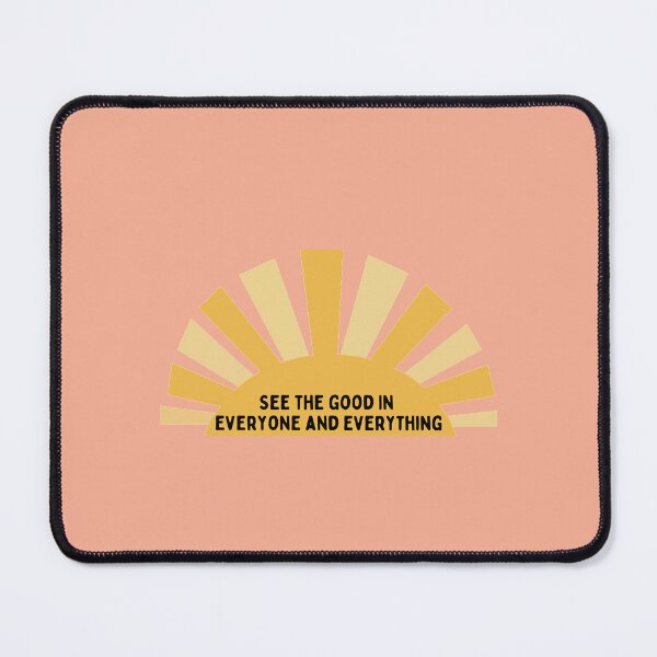 Item preview, See the good in everyone and everything designed and sold by Genevieve Fontana.