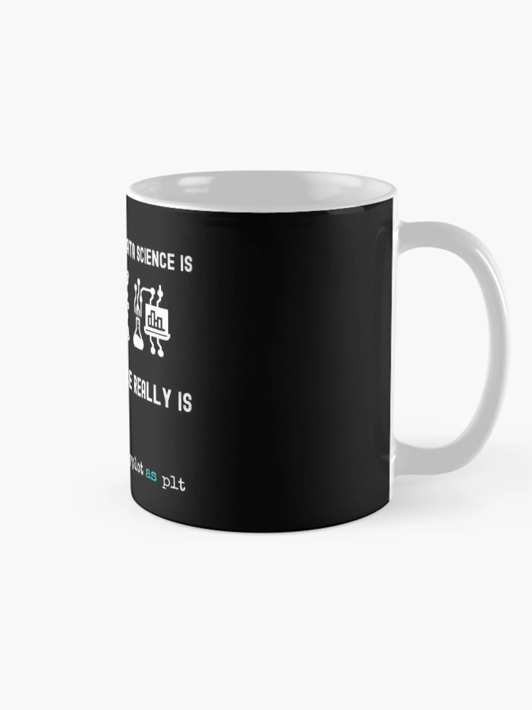 Thumbnail 3 of 6, Coffee Mug, Data Science, python programming; numpy, pandas, matplotlib, jupyter designed and sold by Hitokami.