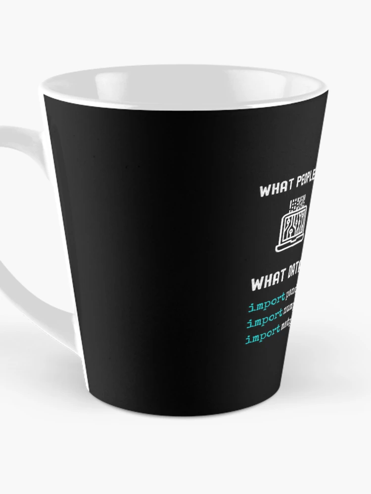 Thumbnail 3 von 4, Kaffeebecher, Data Science, Python-Programmierung; Numpy, Pandas, Matplotlib, Jupyter designt und verkauft von Hitokami.